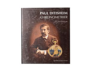 Lot #12568 – Paul Ditisheim Chronometrier Book by Fritz von Osterhausen Collector's Bookshelf Fritz von Osterhausen