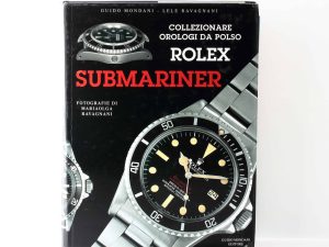 Lot #12582 – Collezionare Orologi Da Polso Rolex Submariner Watch Book by Guido Mondani Collector's Bookshelf Guido Mondani
