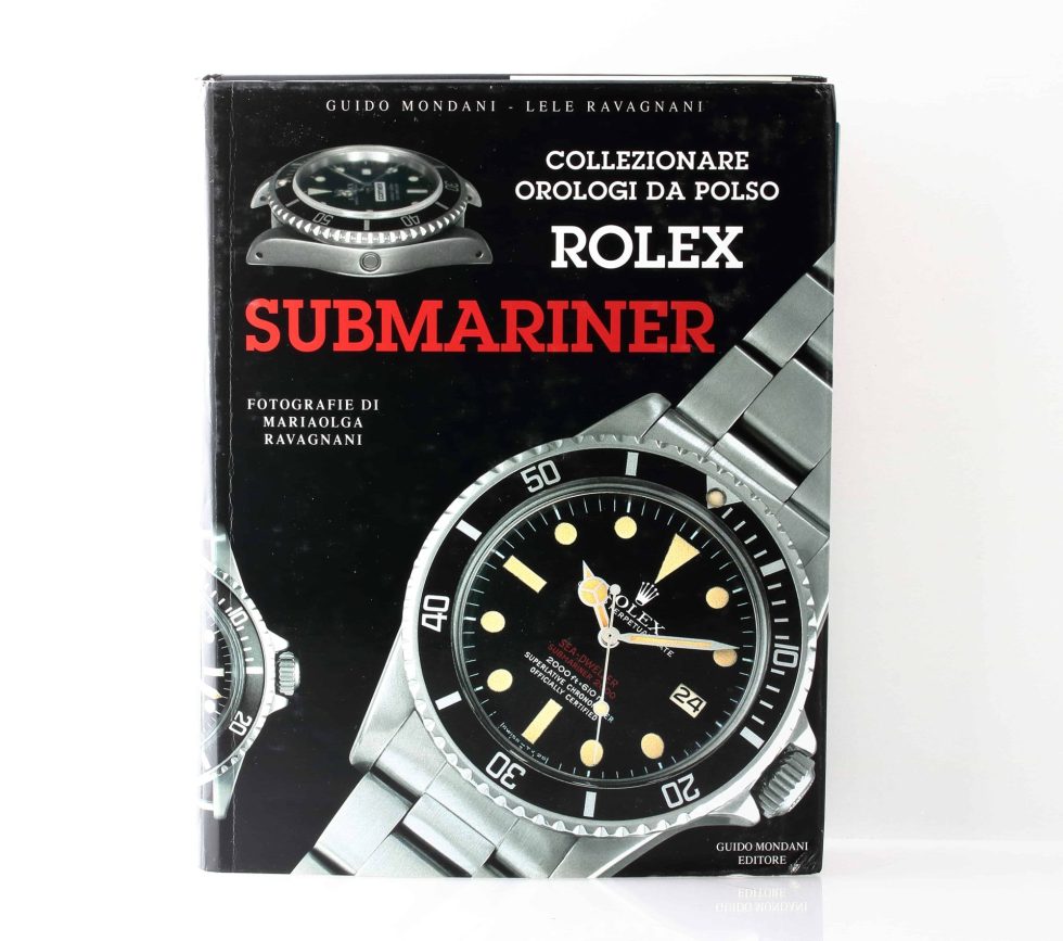 12582 Collezionare Orologi Da Polso Rolex Submariner Watch Book by Guido Mondani – Baer & Bosch Book Auctions