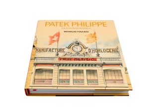 Lot #AN4974A – Patek Philippe The Authorized Biography Book by Nicholas Foulkes Books & Ephemera Acquire Now